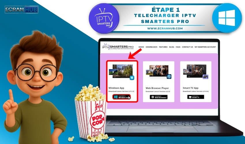 Étape 1 _ Télécharger IPTV Smarters Pro pour Windows