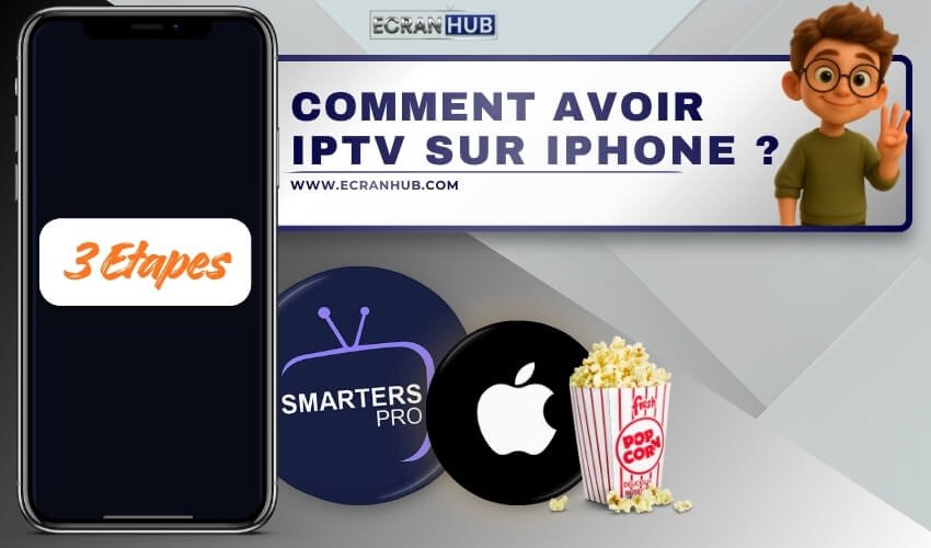 Comment avoir IPTV Smarters Pro sur iPhone étape par étape